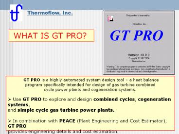 WHAT IS GT PRO?