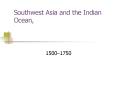 Southwest Asia and the Indian Ocean, PowerPoint PPT Presentation