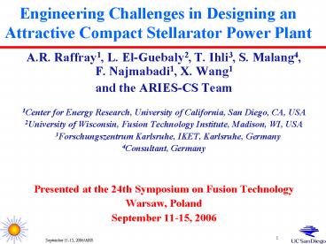 Engineering Challenges in Designing an Attractive Compact Stellarator Power Plant