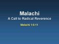 Malachi A Call to Radical Reverence PowerPoint PPT Presentation