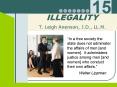 ILLEGALITY T' Leigh Anenson, J'D', LL'M' PowerPoint PPT Presentation