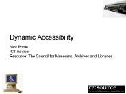 Dynamic Accessibility