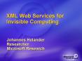 XML Web Services for Invisible Computing PowerPoint PPT Presentation