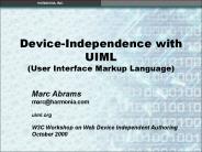Device-Independence with UIML (User Interface Markup Language)