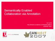 Semantically Enabled Collaboration via Annotation