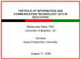 THE ROLE OF INFORMATION AND COMMUNICATION TECHNOLOGY (ICT) IN EDUCATION PowerPoint PPT Presentation