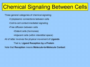 Chemical Signaling Between Cells