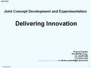 Joint Concept Development and Experimentation  Delivering Innovation