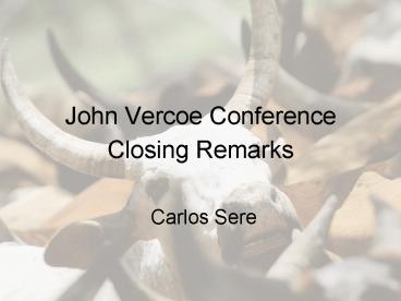 John Vercoe Conference Closing Remarks
