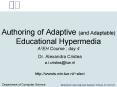 Authoring of Adaptive and Adaptable Educational Hypermedia A3EH Course day 4 PowerPoint PPT Presentation