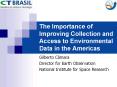 The Importance of Improving Collection and Access to Environmental Data in the Americas PowerPoint PPT Presentation