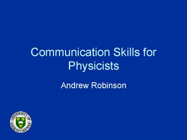 Communication Skills for Physicists