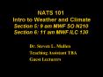NATS 101 Intro to Weather and Climate Section 5: 9 am MWF SO N210 Section 6: 11 am MWF ILC 130 PowerPoint PPT Presentation