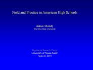 Field and Practice in American High Schools