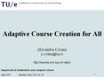 Adaptive Course Creation for All PowerPoint PPT Presentation