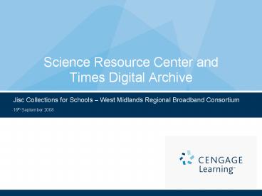 Science Resource Center and Times Digital Archive