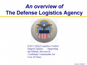 An overview of The Defense Logistics Agency