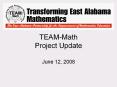 TEAM-Math Project Update PowerPoint PPT Presentation