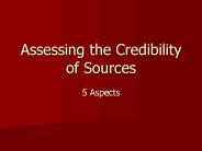 Assessing the Credibility of Sources