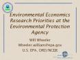 Environmental Economics Research Priorities at the Environmental Protection Agency PowerPoint PPT Presentation