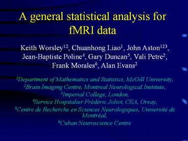 A general statistical analysis for fMRI data