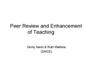 Peer Review and Enhancement of Teaching