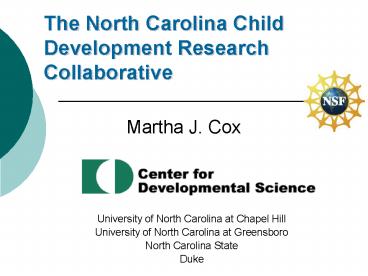 The North Carolina Child Development Research Collaborative