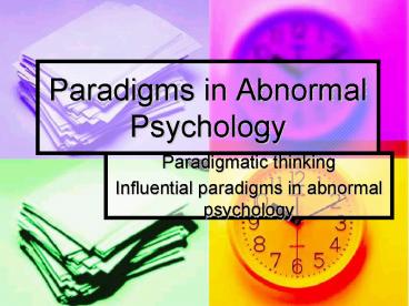 Paradigms in Abnormal Psychology