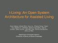 ILiving: An Open System Architecture for Assisted Living PowerPoint PPT Presentation