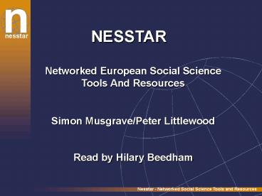 Nesstar Networked Social Science Tools and Resources