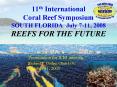 11th International Coral Reef Symposium SOUTH FLORIDA July 711, 2008 REEFS FOR THE FUTURE PowerPoint PPT Presentation