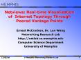 Netviews: Realtime Visualization of Internet Topology Through Peered Vantage Points PowerPoint PPT Presentation