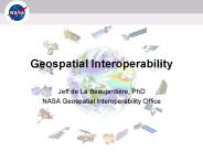 Geospatial Interoperability