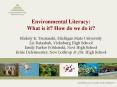 Environmental Literacy: What is it How do we do it Blakely K' Tsurusaki, Michigan State University L PowerPoint PPT Presentation