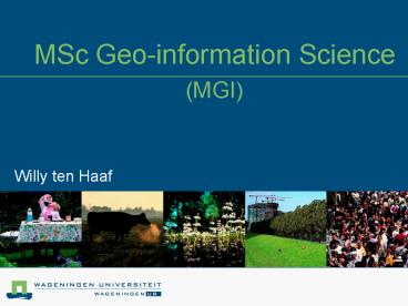 MSc Geoinformation Science MGI