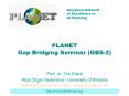 PLANET Gap Bridging Seminar (GBS-2) PowerPoint PPT Presentation