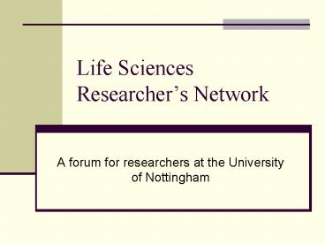 Life Sciences Researchers Network