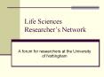 Life Sciences Researchers Network PowerPoint PPT Presentation