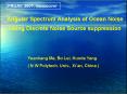 Angular Spectrum Analysis of Ocean Noise Using Discrete Noise Source suppression PowerPoint PPT Presentation