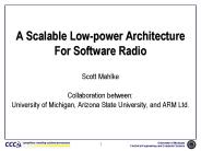 A Scalable Lowpower Architecture For Software Radio