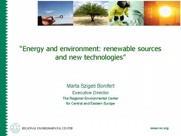 Energy and environment: renewable sources and new technologies