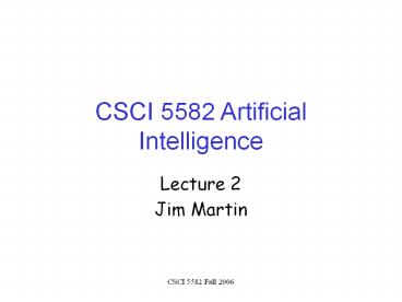 CSCI 5582 Artificial Intelligence