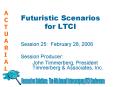 Futuristic Scenarios for LTCI PowerPoint PPT Presentation