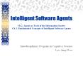 Intelligent Software Agents Ch 2. Agents as Tools of the Information Society Ch 3. Fundamental Concepts of Intelligent Software Agents PowerPoint PPT Presentation