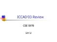 ICCAD03 Review PowerPoint PPT Presentation