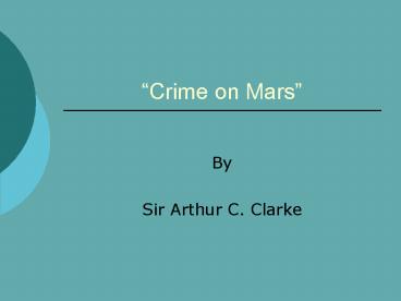 Crime on Mars