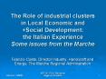 The Role of industrial clusters in Local Economic and Social Development: the Italian Experience Som PowerPoint PPT Presentation