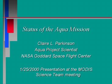 Status of the Aqua Mission