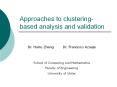Approaches%20to%20clustering-based%20analysis%20and%20validation PowerPoint PPT Presentation