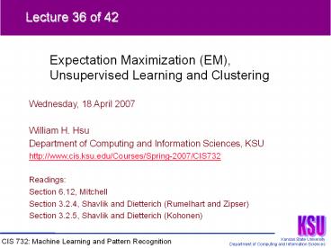 CIS732-Lecture-36-20070418